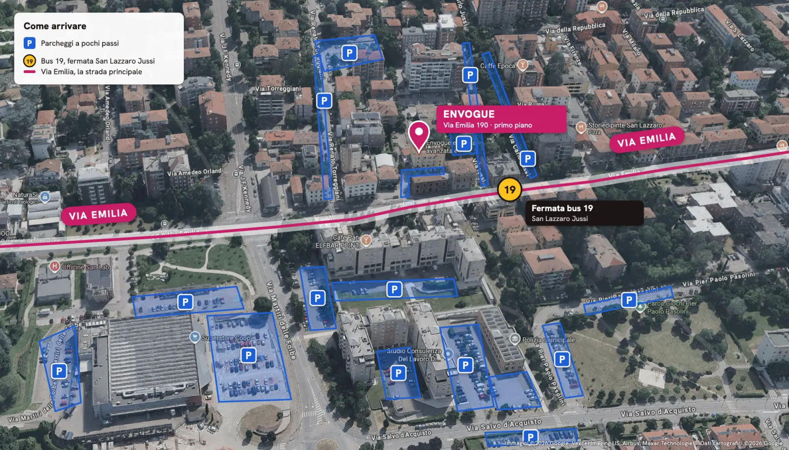 Vista dall’alto della zona: Envogue in Via Emilia 190, i parcheggi vicini in blu (anche in Via Renato Torreggiani, Via Jussi, Via Carlo Jussi e nel cortile dietro il centro), la Via Emilia in fucsia e la fermata del bus 19 San Lazzaro Jussi